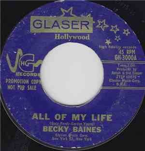 Becky Baines - All Of My Life / Loved