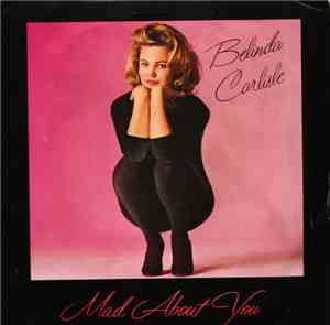 Belinda Carlisle - Mad About You