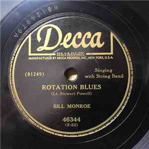 Bill Monroe - Rotation Blues / Lonesome Truck Drivers Blues
