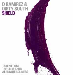 D Ramirez & Dirty South  - Shield