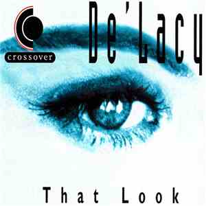 De'Lacy - That Look