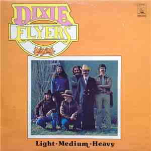 Dixie Flyers - Light-Medium-Heavy