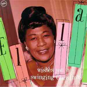 Ella Fitzgerald - Ella Wishes You A Swinging Christmas