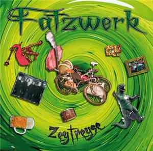 Fatzwerk - Zeytreyse