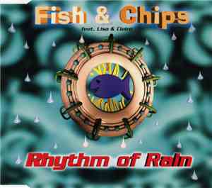 Fish & Chips Feat. Lisa & Claire - Rhythm Of Rain