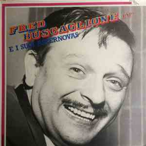 Fred Buscaglione E I Suoi Asternovas - Fred Buscaglione E I Suoi Asternovas ...