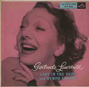 Gertrude Lawrence - Lady In The Dark And Nymph Errant