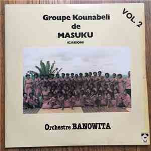 Groupe Kounabeli De Masuku, Orquestre Banowita - Vol.2