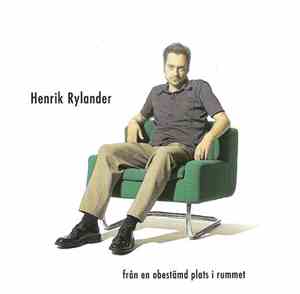 Henrik Rylander - Från En Obestämd Plats I Rummet