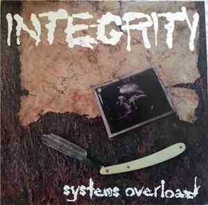Integrity  - Systems Overload