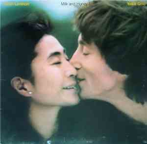 John Lennon & Yoko Ono - Milk And Honey
