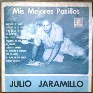 Julio Jaramillo - Mis Mejores Pasillos