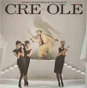 Kid Creole And The Coconuts - Cre~Olé - The Best Of Kid Creole And The Coco ...