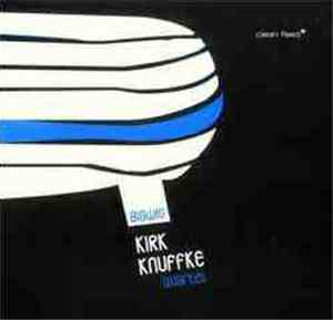 Kirk Knuffke Quartet - Bigwig