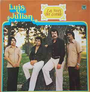 Luis y Julian - Las Voces Del Corrido