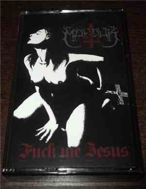 Marduk - Fuck Me Jesus