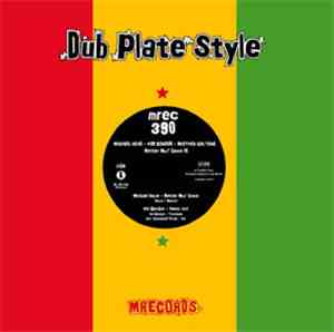 Michael Rose / Vin Gordon / Brother Culture - Better Mus' Come 10