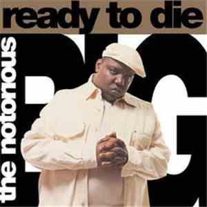 Notorious B.I.G., The - Ready To Die