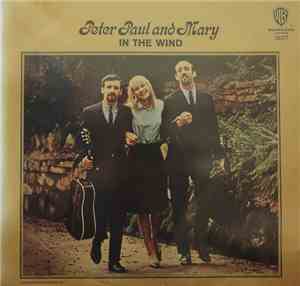 Peter, Paul And Mary - In The Wind