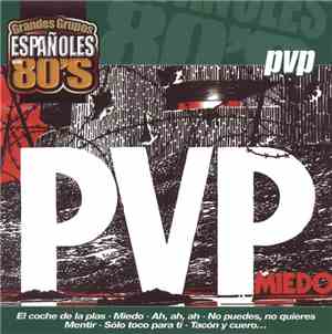 P.V.P. - Miedo