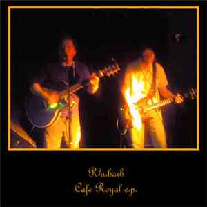 Rhubarb - Cafe Royal e.p.
