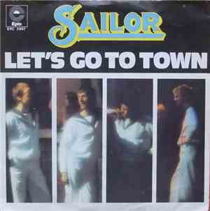 Sailor - Sailor / Let's Go To Town
