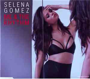 Selena Gomez - Me & The Rhythm