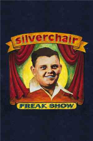 Silverchair - Freak Show