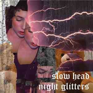 Slow Head - Night Glitters
