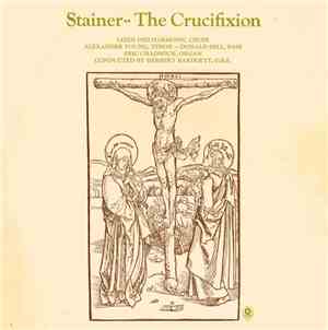 Stainer ‧ ‧ The Leeds Philharmonic Choir / Alexander Young , Tenor -  Donal ...