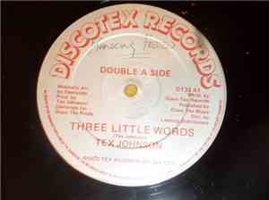 Tex Johnson - Three Little Words / Hearbeat