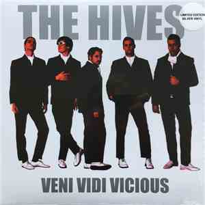The Hives - Veni Vidi Vicious