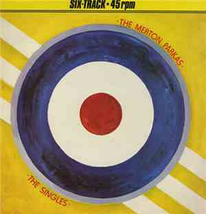 The Merton Parkas - The Singles