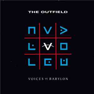 The Outfield - Voices Of Babylon