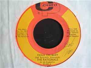 The Rationals - Hold On Baby / Sing