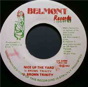 U Brown, Trinity - Nice Up The Yard