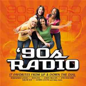Various - '90s Radio: 17 Favorites From Up & Down The Dial