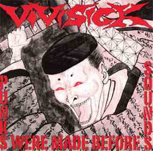Vivisick - Punks Were Made Before Sounds