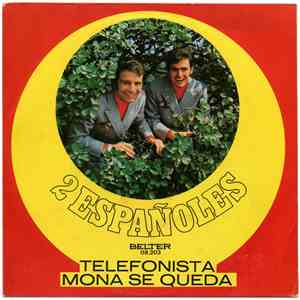 2 Españoles - Telefonista / Mona Se Queda