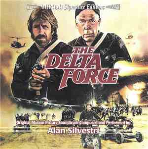 Alan Silvestri - The Delta Force (Original Motion Picture Soundtrack)