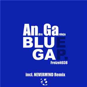 Andre Gardeja - Blue Gap EP