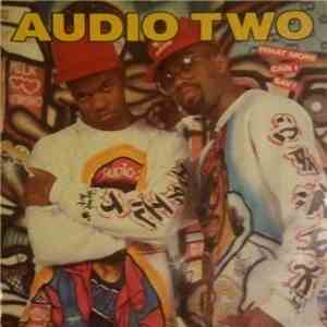 Audio Two - What More Can I Say?