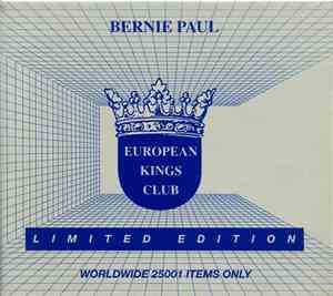 Bernie Paul - European Kings Club Proudly Presents : Bernie Paul