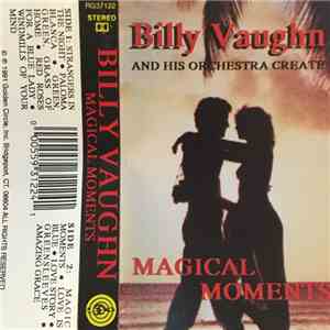 Billy Vaughn And His Orchestra - Magical Moments
