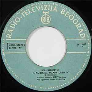 Boki Milošević - Pastirska Balada / Suton Na Jugu