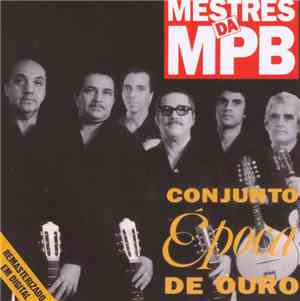 Conjunto Época De Ouro - Mestres Da MPB