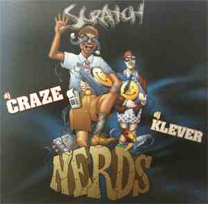 DJ Craze & DJ Klever - Scratch Nerds