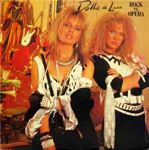 Dollie De Luxe - Rock Vs Opera Dollie De Luxe - Rock Vs Opera