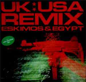 Eskimos & Egypt - UK-USA (Remix)