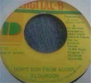 Flourgon - Don't Run From Agony